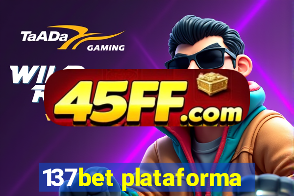 137bet plataforma